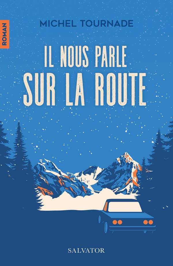 IL NOUS PARLE SUR LA ROUTE