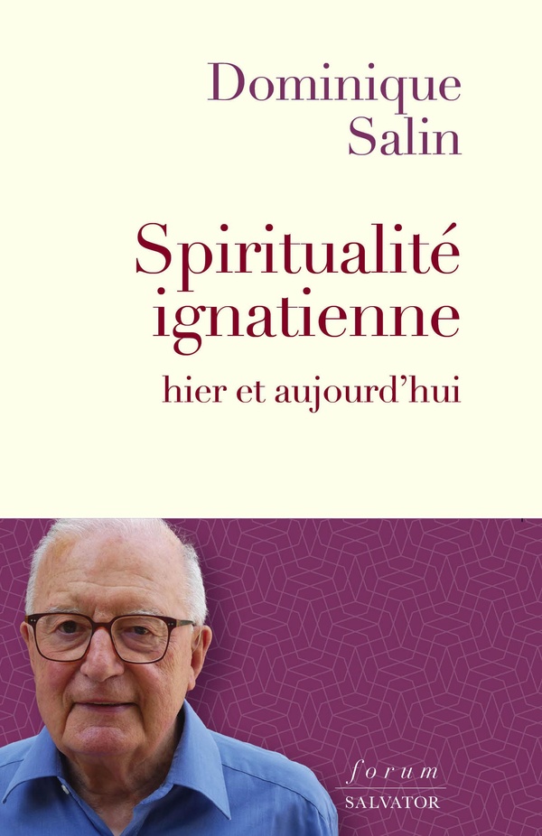 SPIRITUALITE IGNATIENNE HIER ET AUJOURD'HUI
