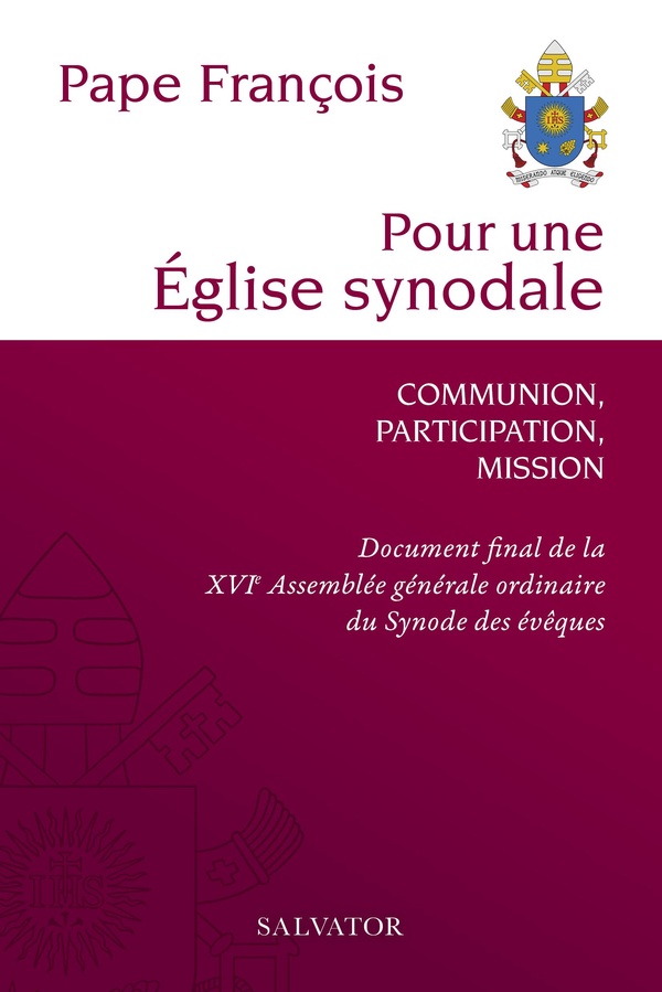 POUR UNE EGLISE SYNODALE - COMMUNION, PARTICIPATION, MISSION