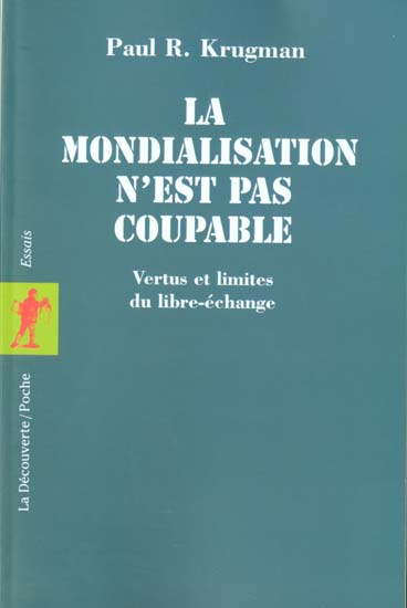 LA MONDIALISATION N'EST PAS COUPABLE