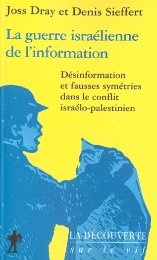 LA GUERRE ISRAELIENNE DE L'INFORMATION