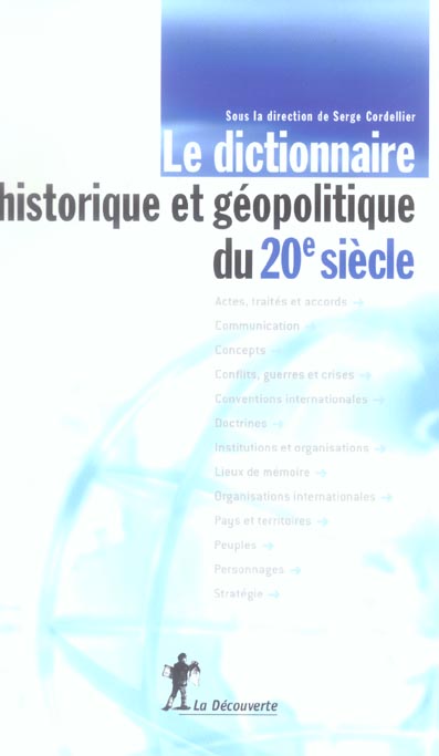 LE DICTIONNAIRE HISTORIQUE ET GEOPOLITIQUE DU 20E SIECLE