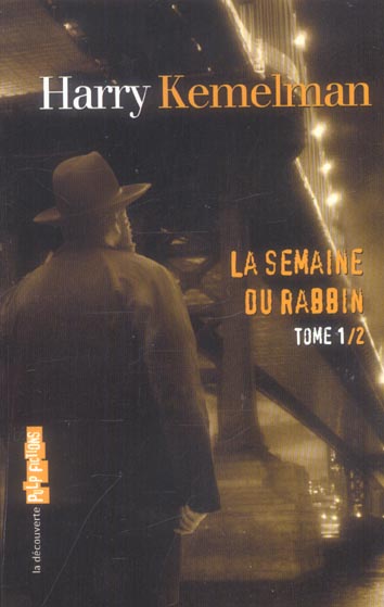 LA SEMAINE DU RABBIN - TOME 1 - VOL01