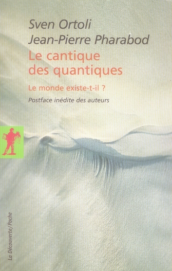 LE CANTIQUE DES QUANTIQUES