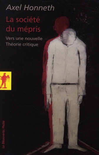 LA SOCIETE DU MEPRIS