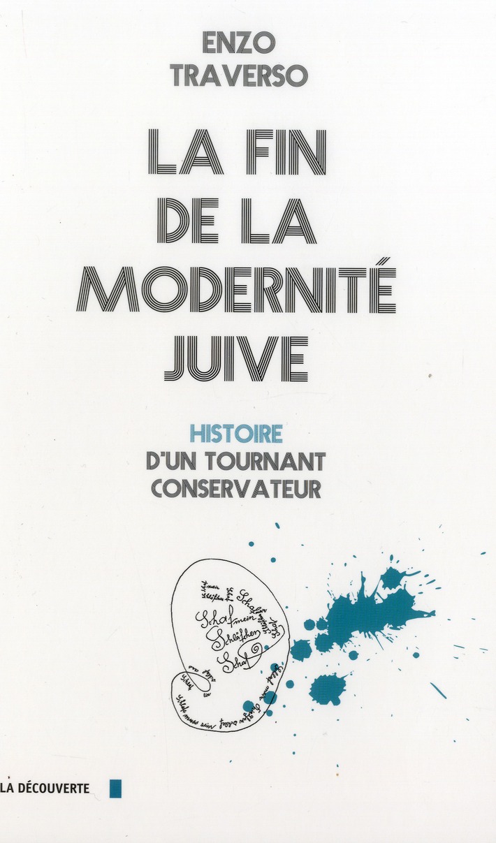 LA FIN DE LA MODERNITE JUIVE