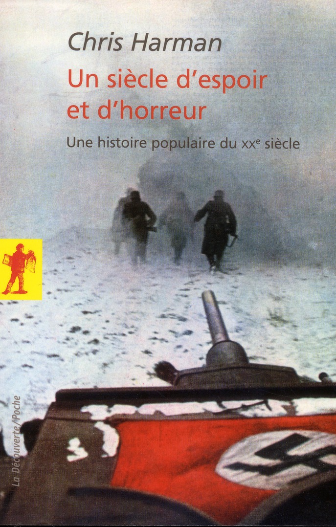 UN SIECLE D'ESPOIR ET D'HORREUR