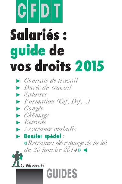 SALARIES : GUIDE DE VOS DROITS 2015