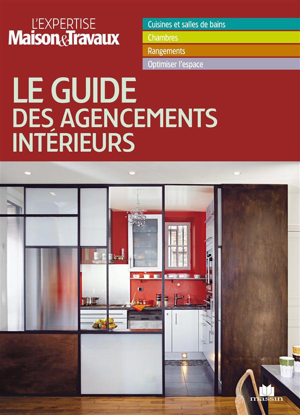 GUIDE DES AGENCEMENTS INTERIEURS