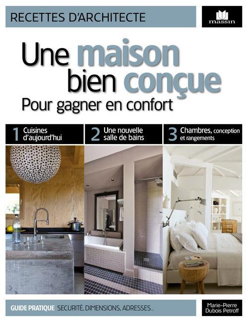 UNE MAISON BIEN CONCUE