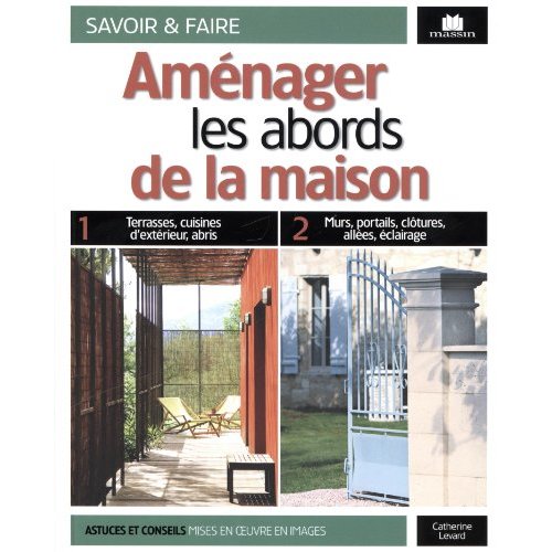 AMENAGER LES ABORDS DE LA MAISON