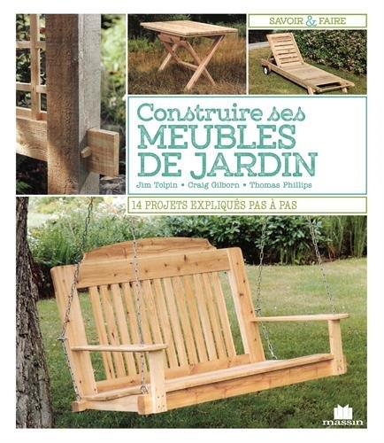 CONSTRUIRE SES MEUBLES DE JARDIN