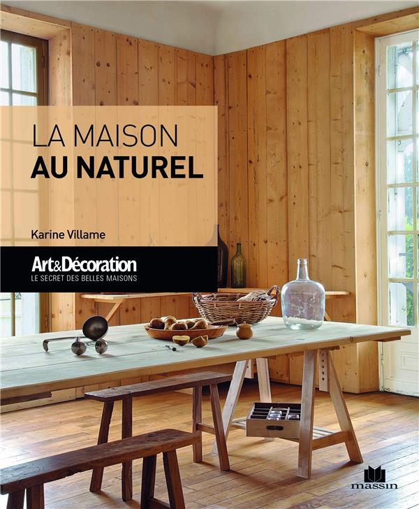 LA MAISON AU NATUREL