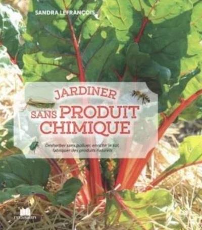 JARDINER SANS PRODUIT CHIMIQUE