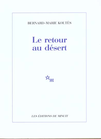 LE RETOUR AU DESERT