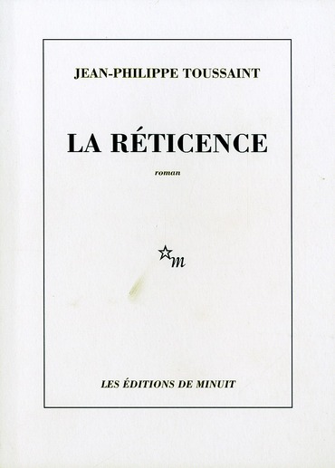 LA RETICENCE