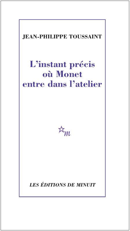 L'INSTANT PRECIS OU MONET ENTRE DANS L'ATELIER