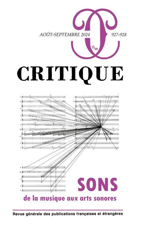 CRITIQUE 927-928 : SONS. DE LA MUSIQUE AUX ARTS SONORES