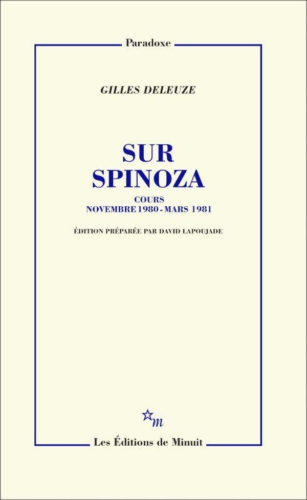 SUR SPINOZA - EDITION PREPAREE PAR DAVID LAPOUJADE