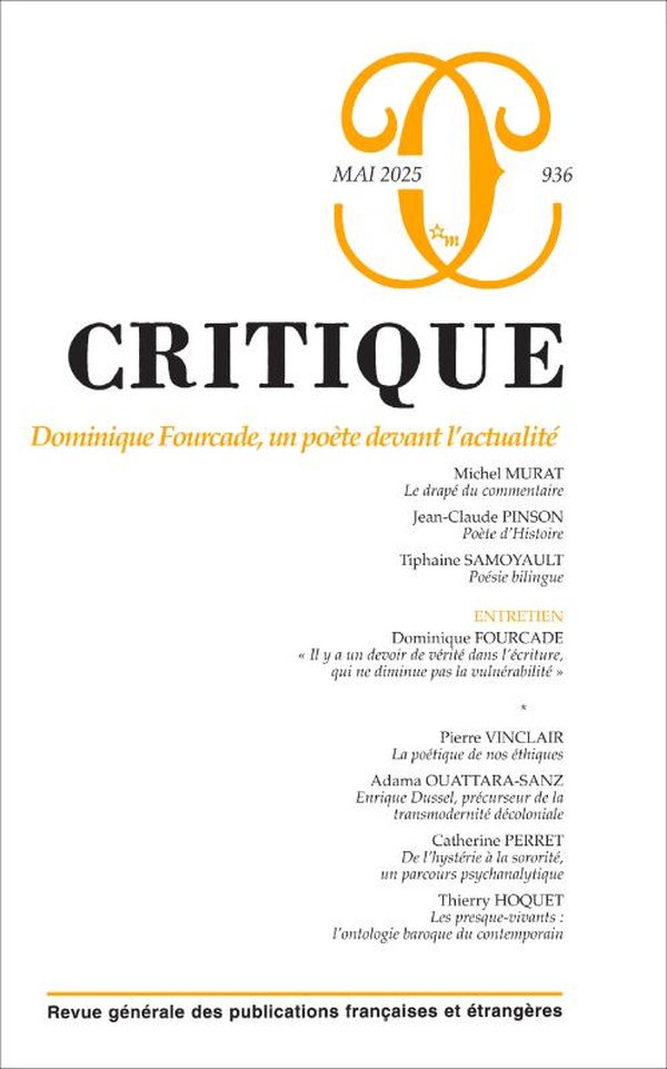 CRITIQUE 936 DOMINIQUE FOURCADE, UN POETE DEVANT L'ACTUALITE - VOL936