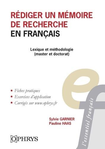 REDIGER UN MEMOIRE DE RECHERCHE EN FRANCAIS : LEXIQUE ET METHODOLOGIE (MASTER ET DOCTORAT)