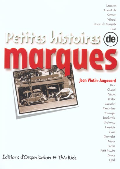 PETITES HISTOIRES DE MARQUES