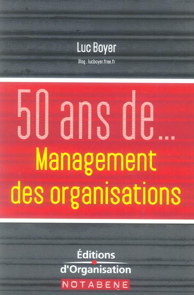 50 ANS DE MANAGEMENT DES ORGANISATIONS