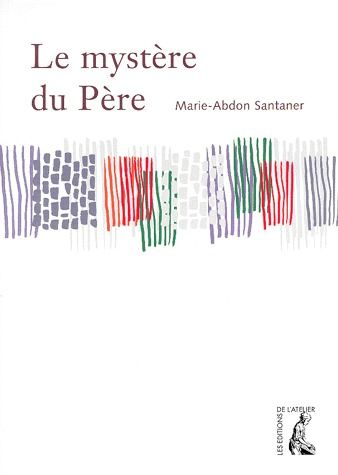 LE MYSTERE DU PERE