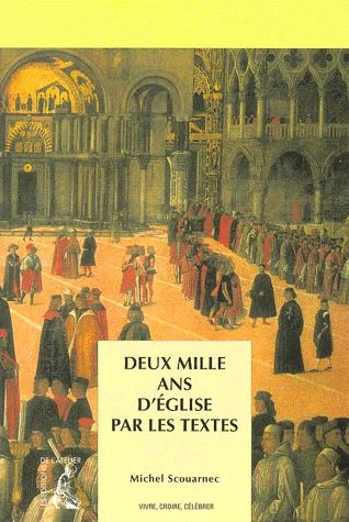 2000 ANS D'EGLISE PAR LES TEXTES