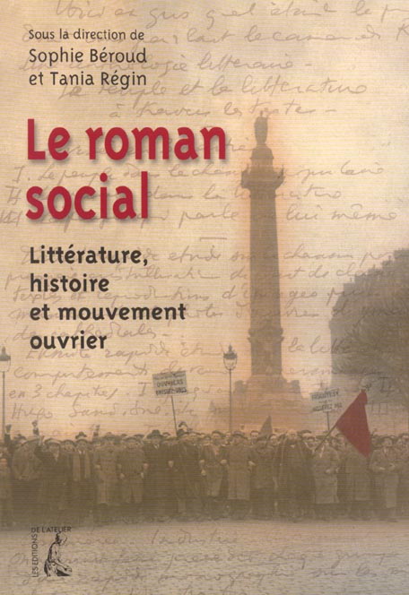 LE ROMAN SOCIAL LITTERATURE, HISTOIRE ET MOUVEMENT OUVRIER