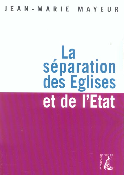 LA SEPARATION DES EGLISES ET DE L'ETAT