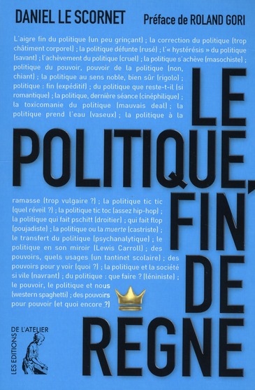 LE POLITIQUE, FIN DE REGNE