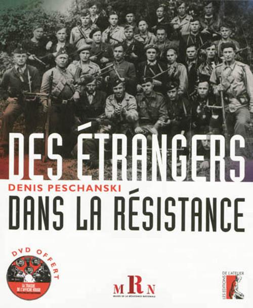 LES ETRANGERS DANS LA RESISTANCE