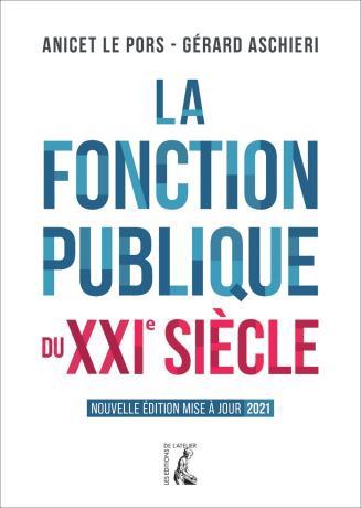 LA FONCTION PUBLIQUE DU XXIE SIECLE