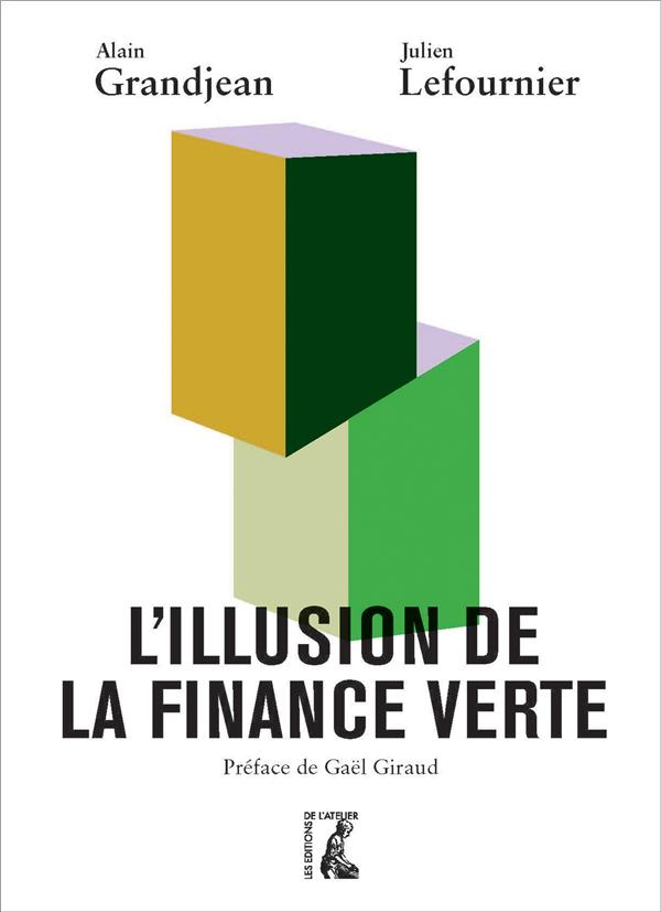 L'ILLUSION DE LA FINANCE VERTE