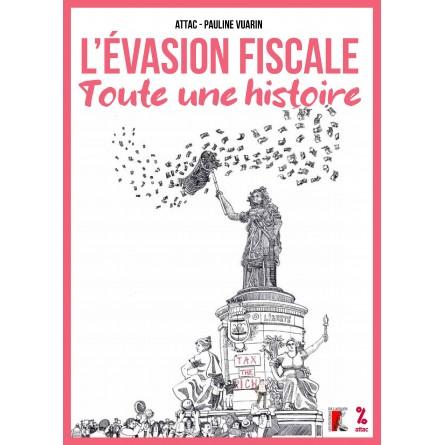 L'EVASION FISCALE, TOUTE UNE HISTOIRE