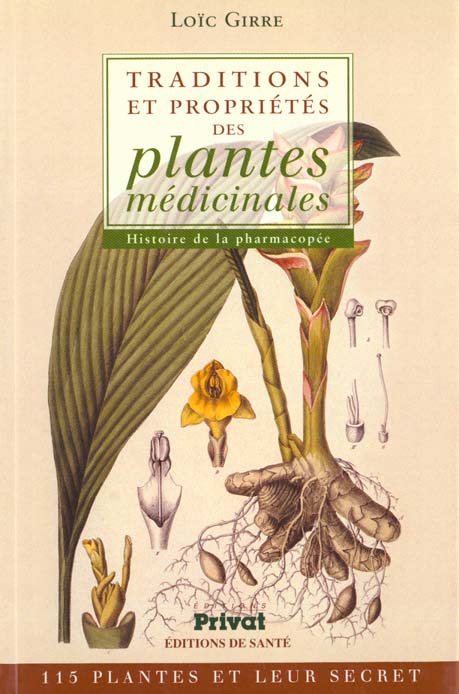 TRADITIONS ET PROPRIETES DES PLANTES MEDICINALES