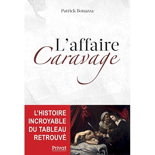 L'INCROYABLE AFFAIRE CARAVAGE