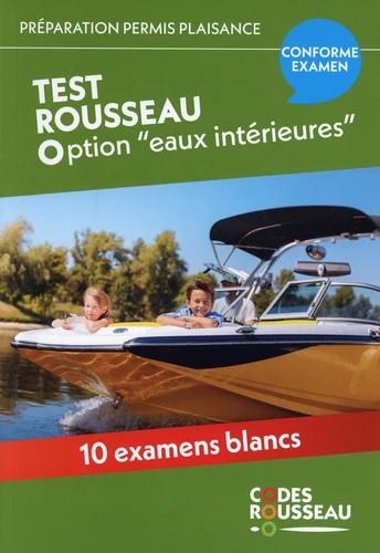 CODE ROUSSEAU TEST EAUX INTERIEURES 2025