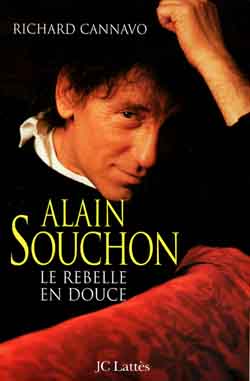 ALAIN SOUCHON - LE REBELLE EN DOUCE
