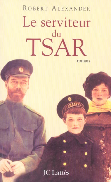 LE SERVITEUR DU TSAR