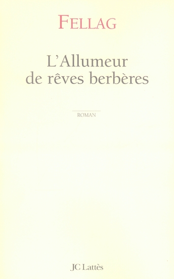 L'ALLUMEUR DE REVES BERBERES