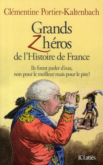GRANDS Z'HEROS DE L'HISTOIRE DE FRANCE