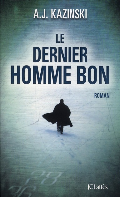 LE DERNIER HOMME BON