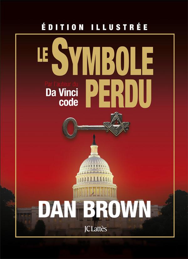 LE SYMBOLE PERDU - EDITION ILLUSTREE