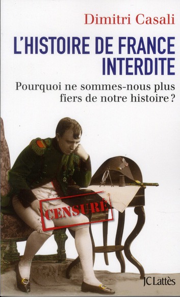 L'HISTOIRE DE FRANCE INTERDITE