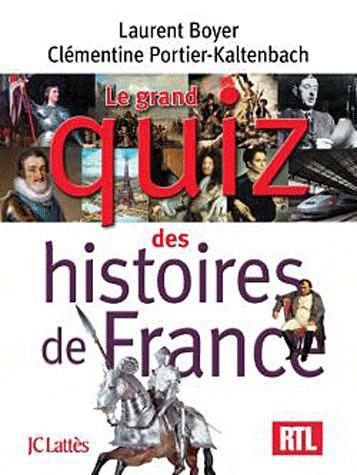 LE GRAND QUIZ DES HISTOIRES DE FRANCE