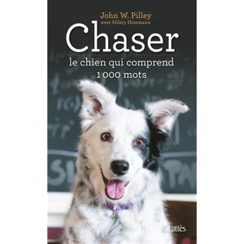 CHASER, LE CHIEN QUI COMPREND 1000 MOTS