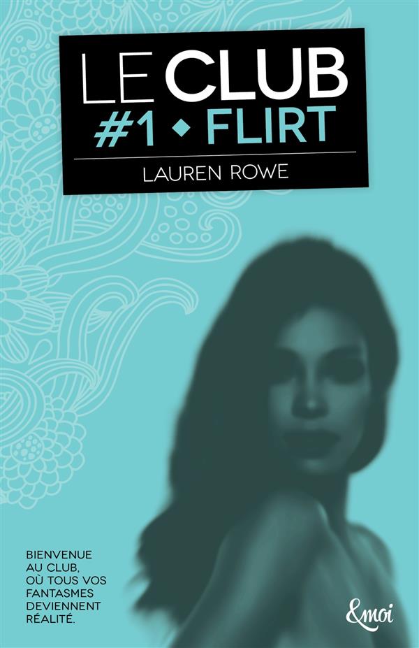 LE CLUB - T01 - FLIRT - LE CLUB - VOLUME 1