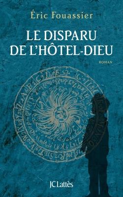 LE DISPARU DE L'HOTEL-DIEU